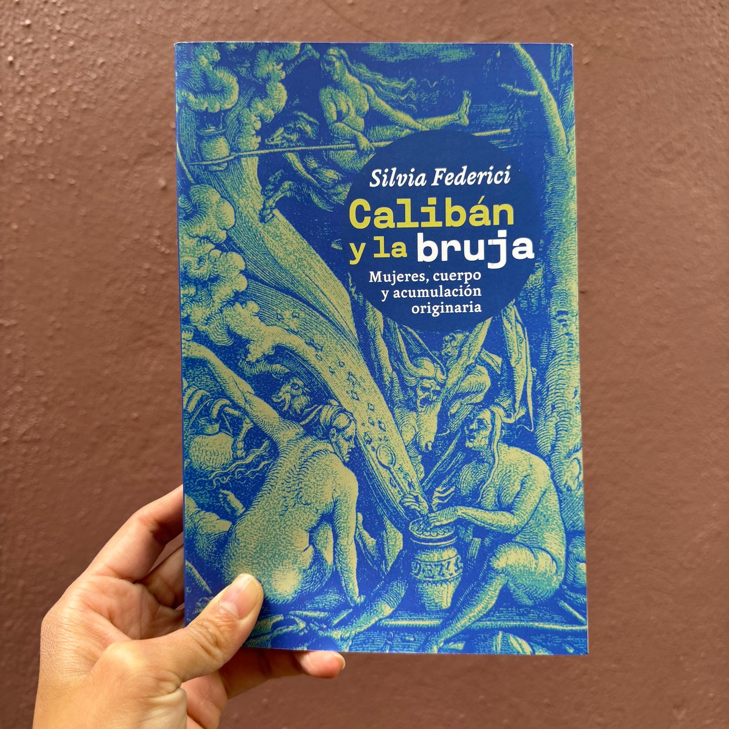 Calibán y la bruja. Silvia Federici