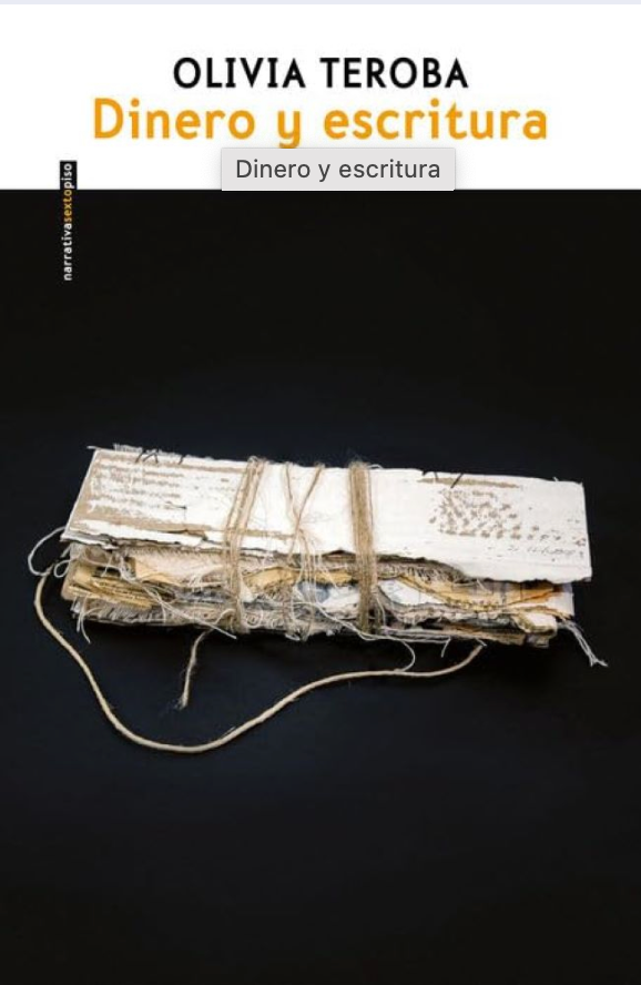 Dinero y escritura. Olivia Teroba