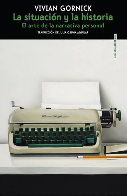 La situación y la historia. Vivan Gornick