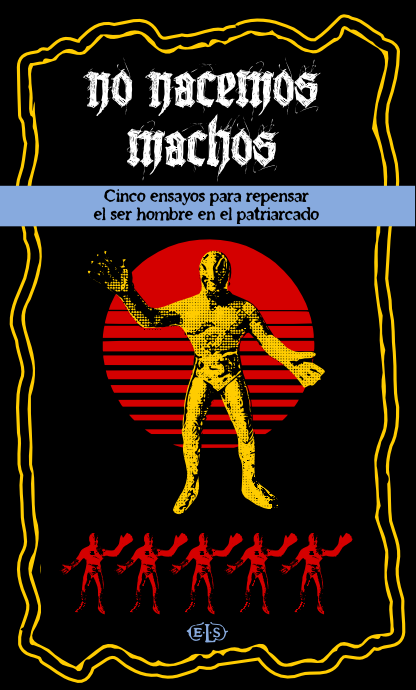 No nacemos machos. La social