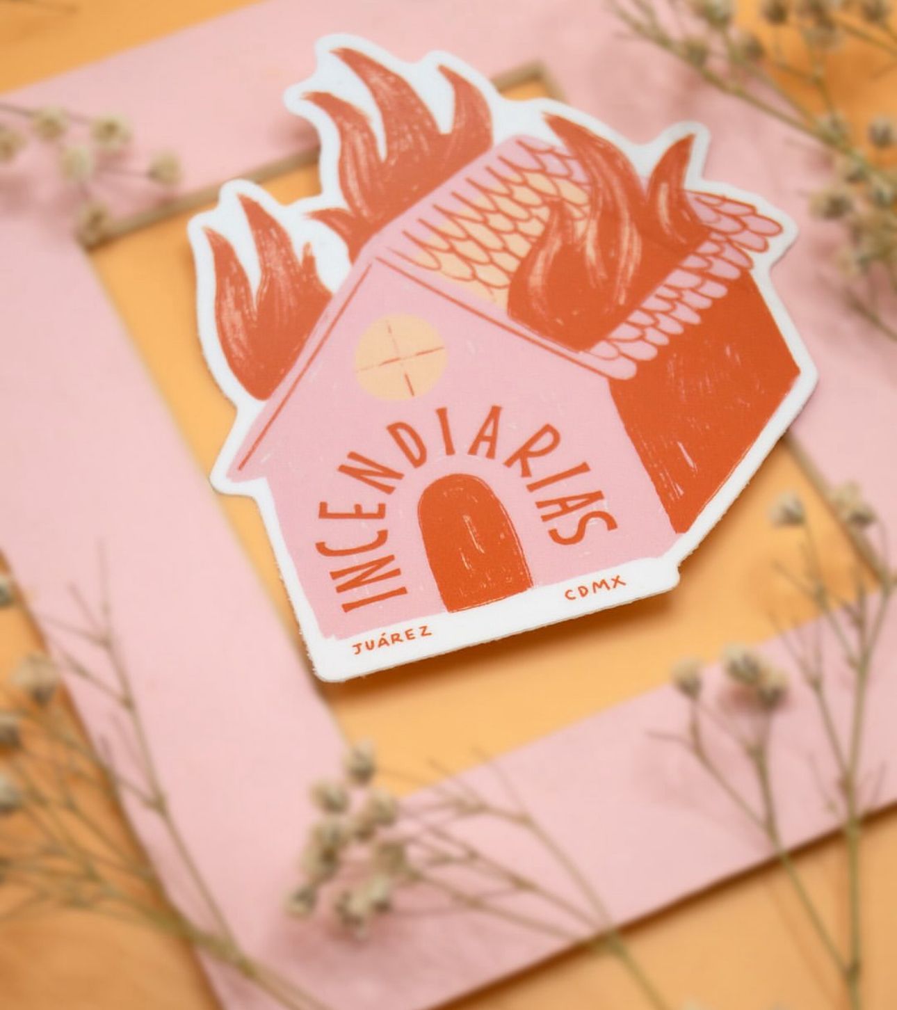 INCENDIARIAS sticker