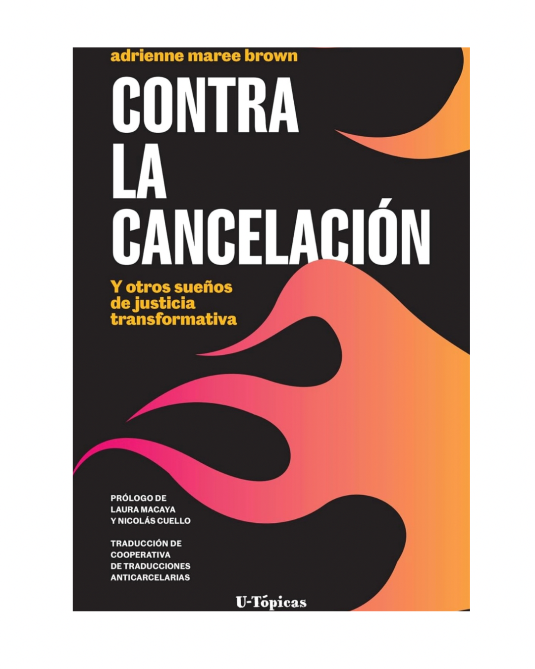Contra la cancelación. Adrienne Maree Brown