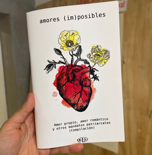 “Amores Imposibles” - Ediciones la Social