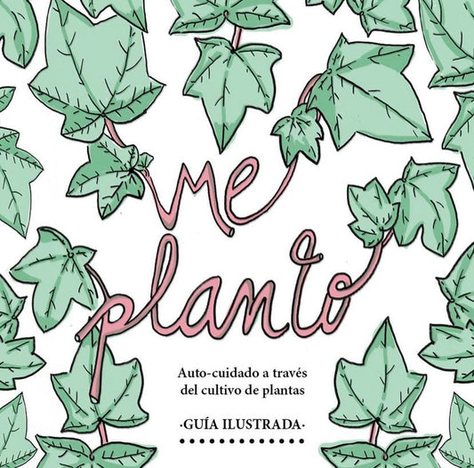 Me planto fanzine “Guía de autocuidado”