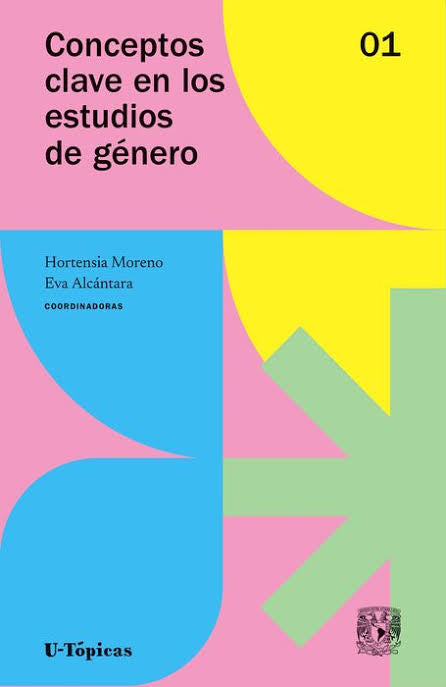 Conceptos clave en los estudios de género vol 1. Hortensia Moreno, Eva Alcántara