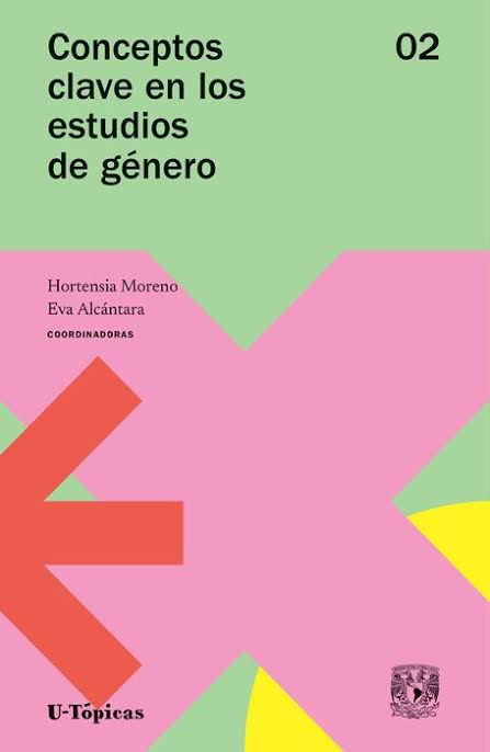 Conceptos clave en los estudios de género vol 2. Hortensia Moreno, Eva Alcántara